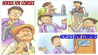 Phrasal verbs in English || horses for courses  || Idiom In English Slang In English