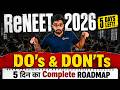 ReNEET 2026: Last 5 Days Topper's Strategy 🏆 | 5 Days का Complete Roadmap | Sunil Nain Sir