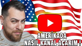 Amerikadan Nasıl Youtube Kanalı Açarım 