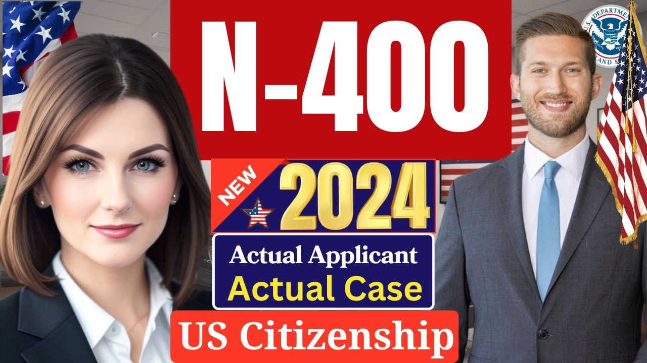 N400 Naturalization Interview 2024 US Citizenship Interview Test with