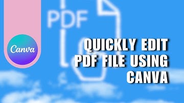 No Converting Needed! How to Quickly Edit PDF File using Canva?
