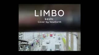 Limbo - keshi (Cover by NewEarth)