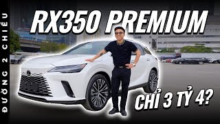 Trên tay nhanh Lexus RX350 Premium 2023: giá từ 3 tỷ 4 và nhiều option bị cắt | Đường 2 Chiều