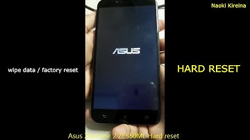Asus ZenFone 2 ZE550ML Hard reset