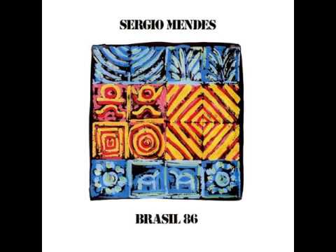 Sergio Mendes   What Do We Mean to Each Other