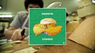 Demograffics - Extra Cheese EP [Teaser]