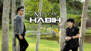 Minyak Habih Samba Tak Lamak - Wanna Bee Ft Aidil (cover) || Wanna Annisyah Purba || Lagu Minang