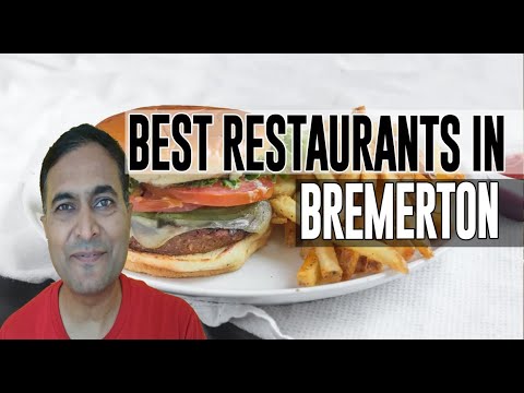 Best Restaurants & Places to Eat in Bremerton, Washington WA - YouTube