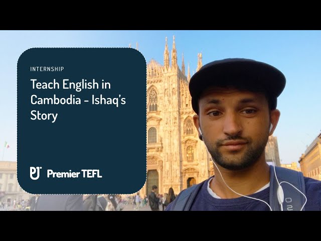 Teach English in Cambodia - Ishaq's Story