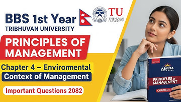 BBS 1st Year Principles of Management Chapter 4 Important Long Question | TU Exam 2082