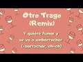 Otro Trago (Official Remix) - (Estado para Whatsapp)