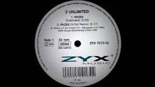 2 Unlimited - Faces (X-Out Remix)
