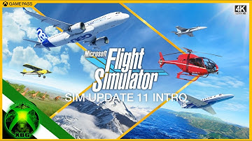 Microsoft Flight Simulator - Sim Update 11 Opening Intro