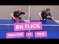 Backhand flick  amateur vs pro technique in slow motion