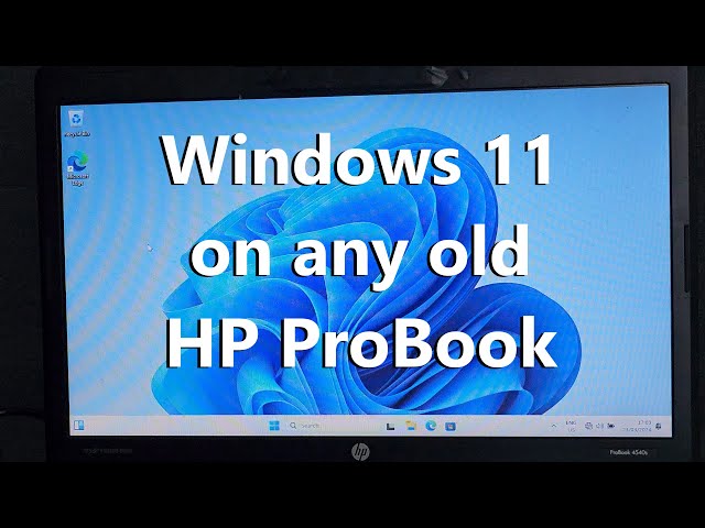 How to install and run Windows 11 on any old HP ProBook laptop 