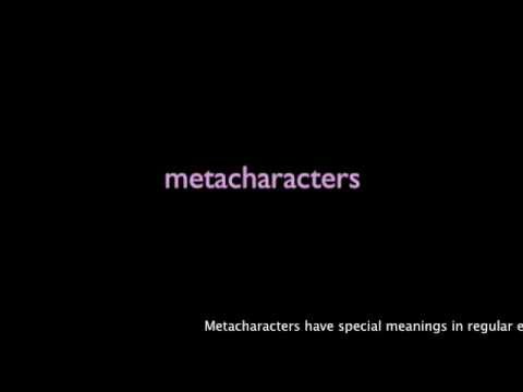 Metacharacters (Part 1 of 2)