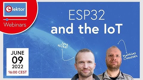 Webinar ESP32 and the IoT