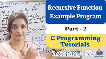 C-87-Functions in C|#Recursive function example program|Part-2|#logicflow|#cforbeginners