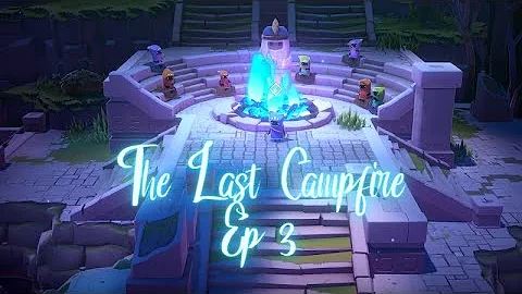 What is the Lanthorn??? The Last Campfire Episode 3