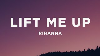 Rihanna - Lift Me Up (Lyrics) Resimi