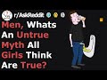 Untrue Facts About Men You Probably Believe (r/Askreddit)