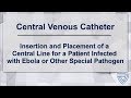 Netec central venous catheter in a special pathogen isolation area