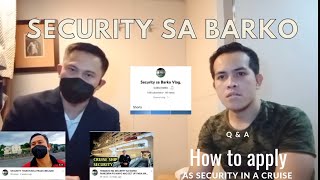 Paano MagApply As Security Guard Sa Cruise Ship || Qualifications And Trainings Na Dapat Meron ka!!