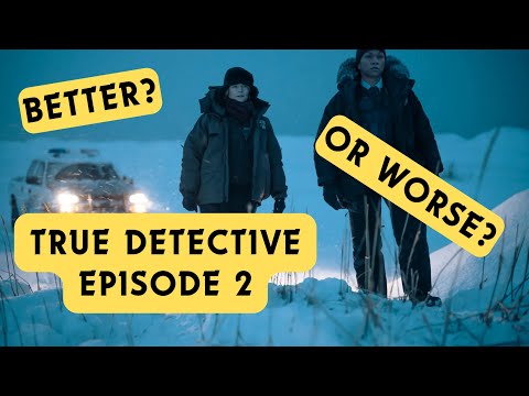 Got better? True Detective Season 4, Episode 2. Not a Review, just thoughts. HBO