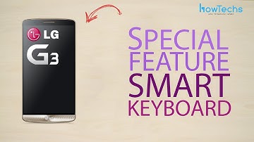 LG G3 - Smart Keyboard - How To