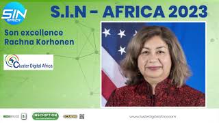 Discours de Son Excellence Rachna Korhonen, Ambassadrice des États-Unis au Mali au SIN Africa 2023