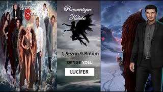 Göklerin Sırrı 1.Sezon 9.Bölüm Lucifer Rotası Heavens Secret Lucifer Route S1,E9