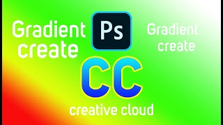 Gradient color Create in Adobe Photoshop cc