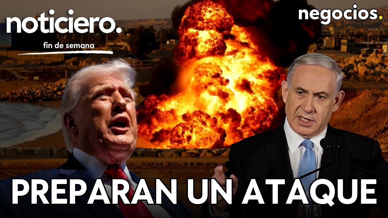 NOTICIERO: Alerta máxima en Irán, Israel y EEUU preparan un ataque y giro histórico en Reino Unido