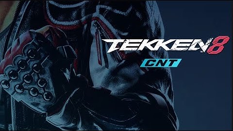 TEKKEN 8 Closed Network Test is Coming!