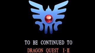 【DQ3】ドラゴンクエストIII そして伝説へ… PS4版 #18 エンディング