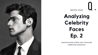 Analyzing Audrey Hepburn, Sean O' Pry and Aishwarya Rai | Analyzing Celebrity Faces Ep.  2