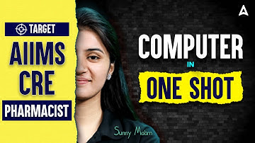 AIIMS CRE Pharmacist 2025 | AIIMS CRE Computer One Shot Revision | By Sunny Mam