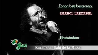 Zorion beti besterena (Imanol Larzabal) ahotsbakoa