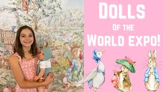 DOLLS OF THE WORLD EXPO 2023!