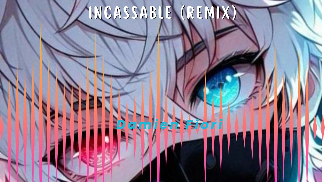 incassable remix  - Damien Fiori