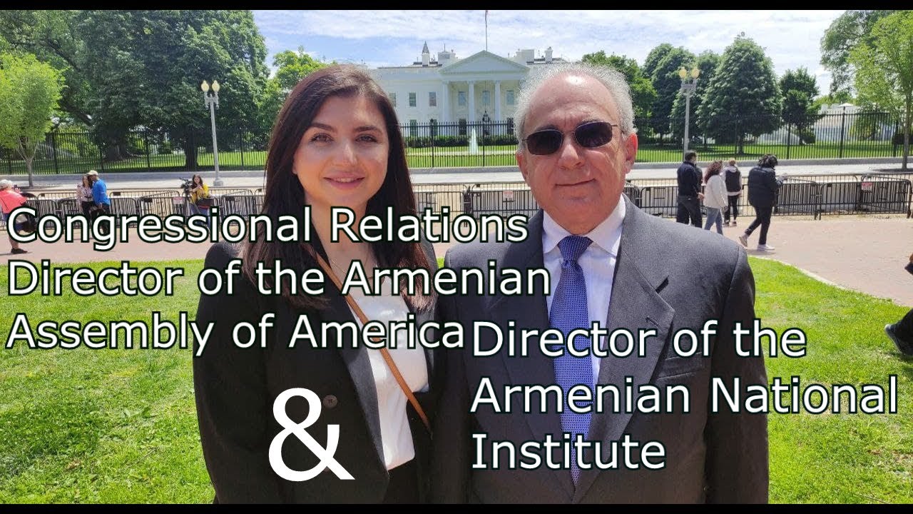 Armenian Assembly of America & Armenian National Institute In