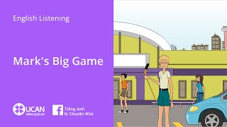 Learn English Via Listening | Beginner: Lesson 8. Mark's Big Game screenshot 3