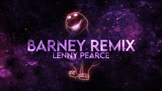 Lenny Pearce - Barney Club Remix (Lyrics) Resimi