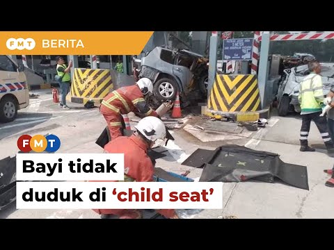 Nahas tol Kajang: Bayi maut tercampak tidak duduk di ‘child seat’