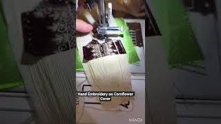 Hand Embroidery on Cornflower Cover | Step by Step #quilted #fmq How I Embroider Cornflower