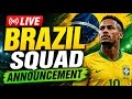 Brazil Squad Announcement LIVE:Ancelotti Makes final Call Neymar’s World Cup Dream | failed Fotballr