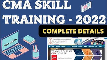 CMA Skill training Complete Details|CMA June 2022 exams| CMA inter|Icmai