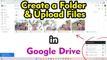 How to Create a Folder & Upload Files in Google Drive