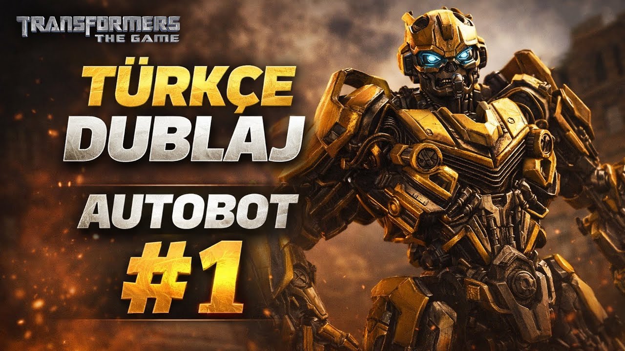 TÜRKÇE DUBLAJLI TRANSFORMERS THE GAME /-/ DAVETSİZ MİSAFİR / AUTOBOT CAMPAIGN (bölüm-1)