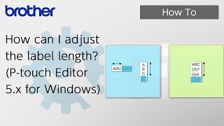 How can I adjust the label length? (Ptouch Editor 5.x for Windows) [Brother Global Support]